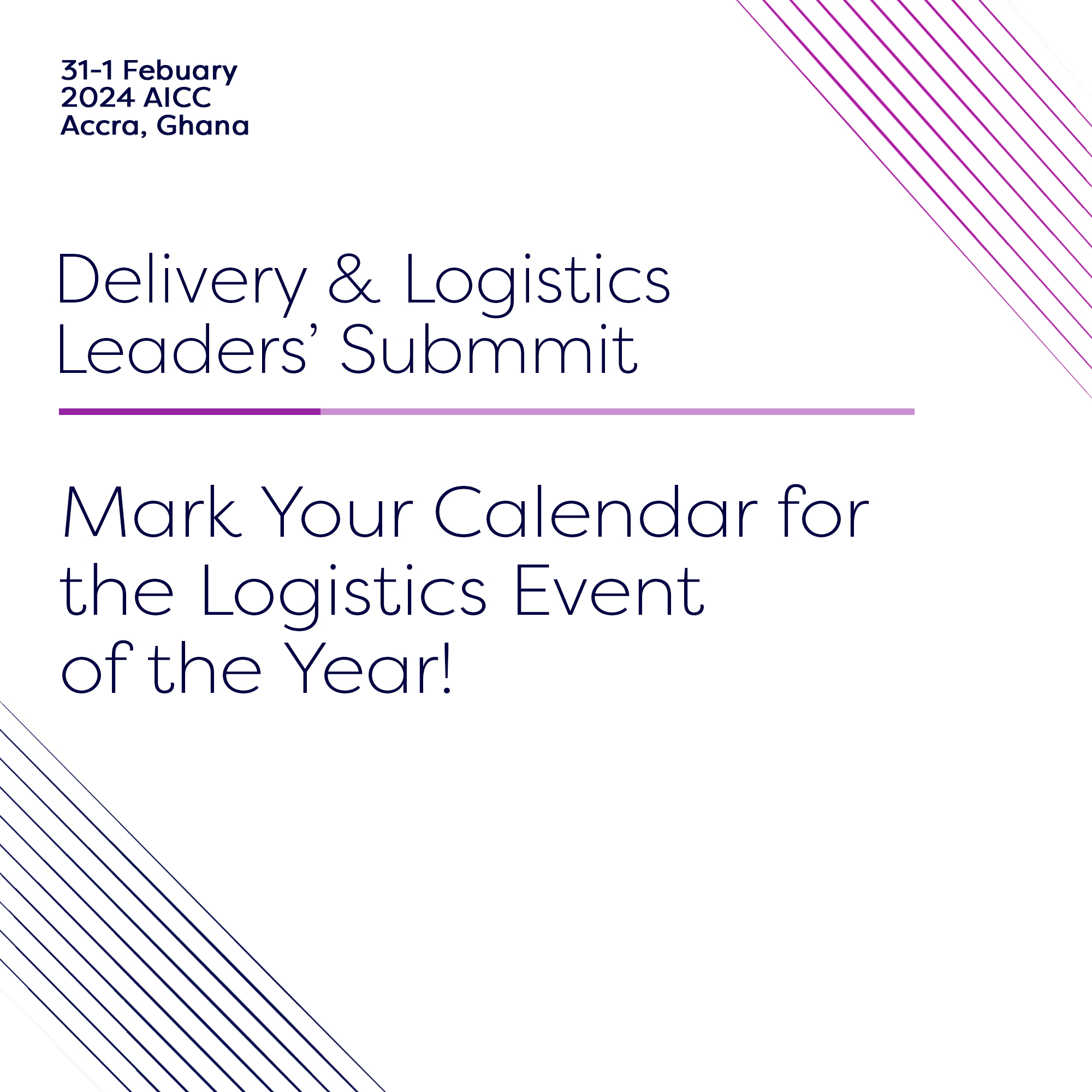 Delivery and Logistics Leaders’ Summit  <br> 31-1 February 2024